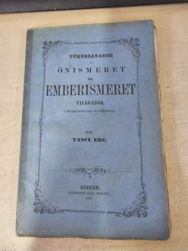 Tassy Ede - Tükör darabok az önismeret és emberismeret világából