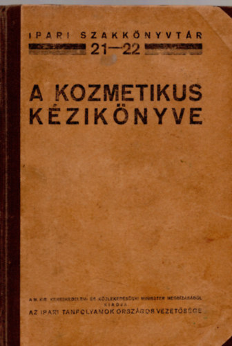 Pongrácz Árpád - A kozmetikus kézikönyve
