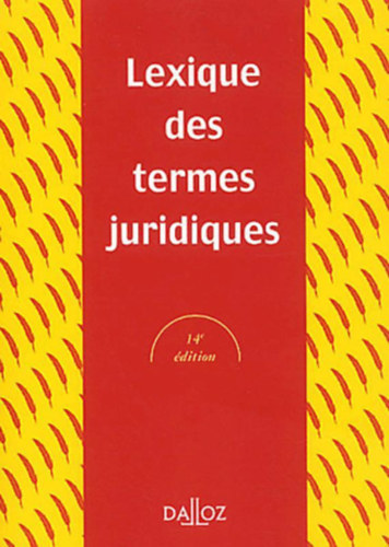 Raymond Guillien Jean Vincent - Lexique des termes juridiques