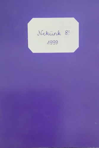 Nekünk 8!