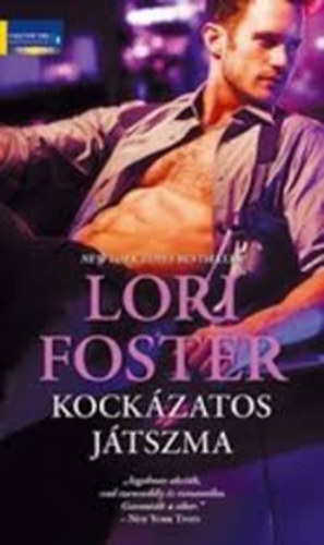 Lori Foster - Kockzatos jtszma