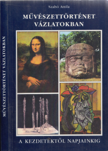 M�v�szett�rt�net v�zlatokban