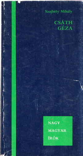 Szajbly Mihly - Csth Gza (Nagy Magyar rk)