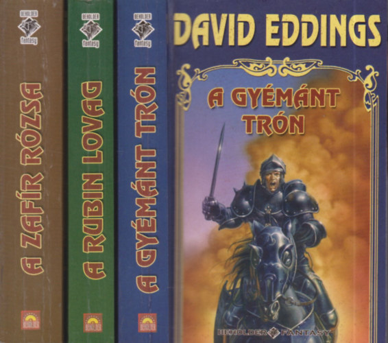 David Eddings - Az Elenium tril�gia I-III. (A gy�m�nt tr�n, A rubin lovag,  A zaf�r r�zsa)