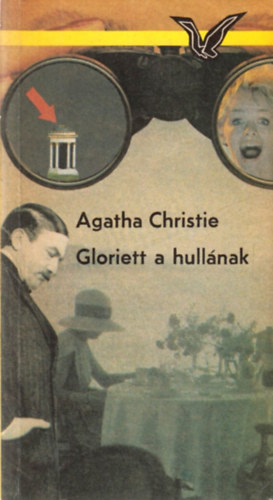 Agatha Christie - Gloriett a hull�nak