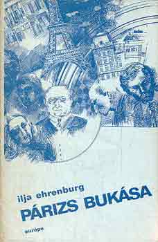 Ilja Ehrenburg - P�rizs buk�sa