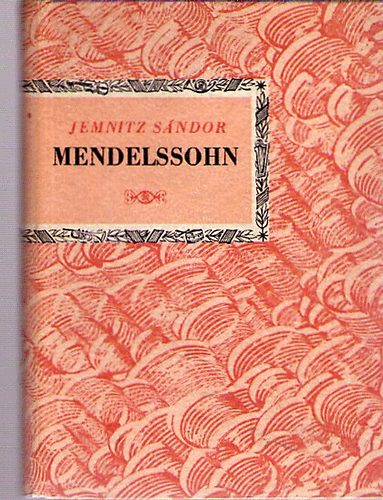 Jemnitz Sándor - Mendelssohn