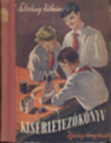 Sztrkay Klmn - Kisrletezknyv