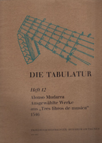 Die Tabulatur - német kotta ( Heft 12 )