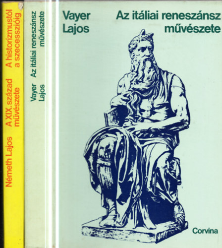 2 db mvszettrtneti knyv: Az itliai renesznsz mvszete + A XIX. szzad mvszete