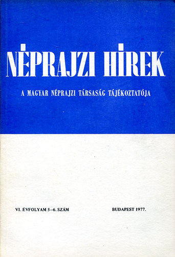 N�prajzi h�rek (1977. VI. �vfolyam 5-6. sz�m)