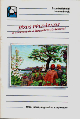 Mayor Zoltán - Jézus példázatai - a szeretet és a kegyelem történetei (Szobatiskolai tanulmányok)