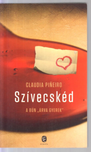 Claudia Pineiro - Sz�vecsk�d