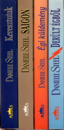 Danielle Steel - 4 db Danielle Steel: Derlt gbl + gi kldemny + Saigon + Keresztutak
