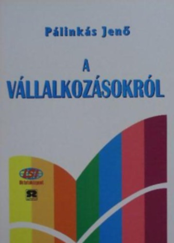 P�link�s Jen� - A v�llalkoz�sokr�l