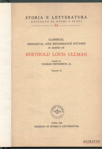 Charles Henderson - Classical medieval and Renaissance studies in honor of Berthold Louis Ullman