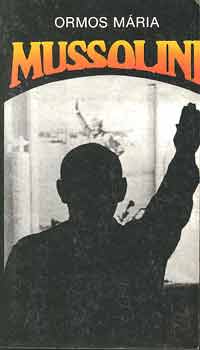 Ormos Mária - Mussolini (Ormos)