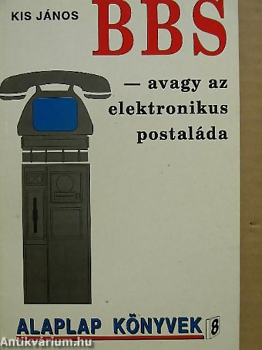 Kis J�nos - BBS avagy az elektronikus postal�da