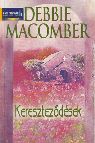Debbie Macomber - Kereszteződések