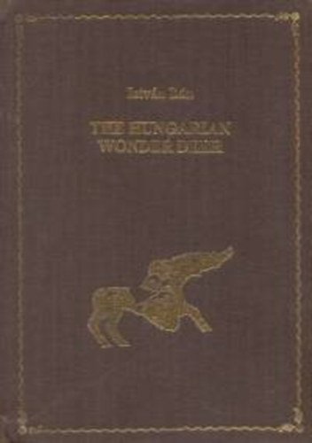 B�n Istv�n - The Hungarian Wonder Deer