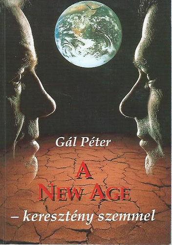Gl Pter - A New Age keresztny szemmel