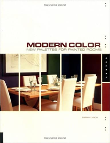 Sarah Lynch - Modern Color: New Palettes for Painted Rooms