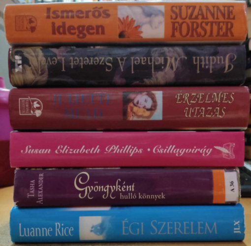 Juliette Mead, Suzanne Forster, Judith Michael, Tasha Alexander, Luanne Rice Susan Elizabeth Phillips - 6 db romantikus: A szeretet levelei; Csillagvirg; gi szerelem; rzelmes utazs; Gyngyknt hull knnyek; Ismers idegen