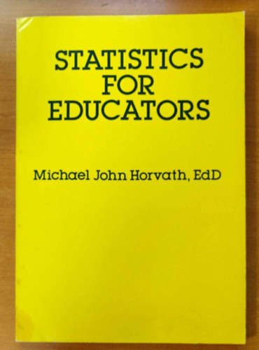 Michael John Horvath - Statistics for Educators