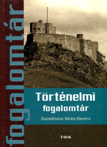 T�rt�nelmi fogalomt�r