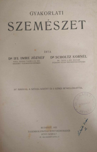 Dr. Ifj. Imre Jzsef - Dr. Scholtz Kornl - Gyakorlati szemszet