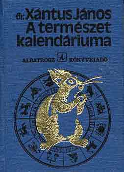 Dr. Xntus Jnos - A termszet kalendriuma