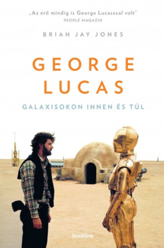 Brian Jay Jones - George Lucas - Galaxisokon innen �s t�l