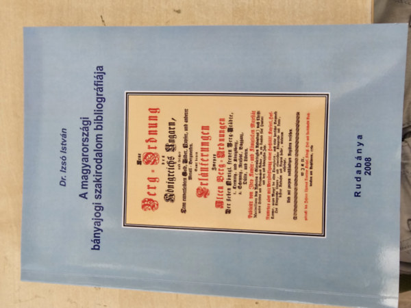 Dr. Izs Istvn - A magyarorszgi bnyajogi szakirodalom bibliogrfija