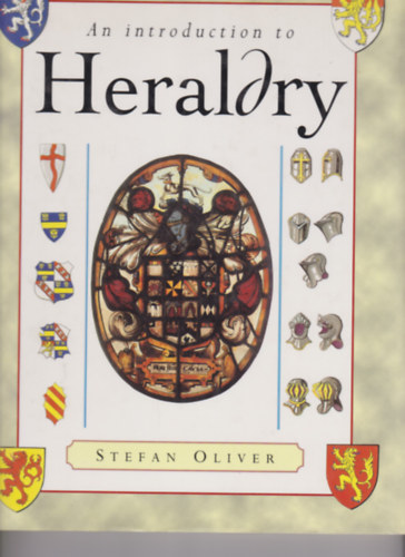 W. H. St. John Hope - An introduction to heraldry