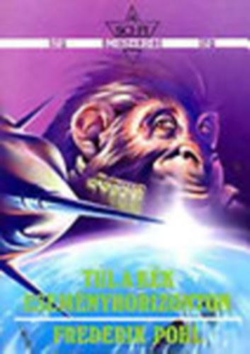Frederik Pohl - T�l a k�k esem�nyhorizonton (A sci-fi mesterei)