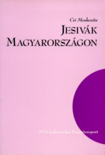 Cvi Msokovits - Jesivk Magyarorszgon