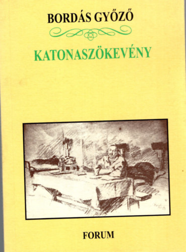 Bord�s Gy�z� - Katonasz�kev�ny