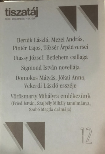 Olasz Sándor (szerk.) - Tiszatáj 54. évf. 12. szám