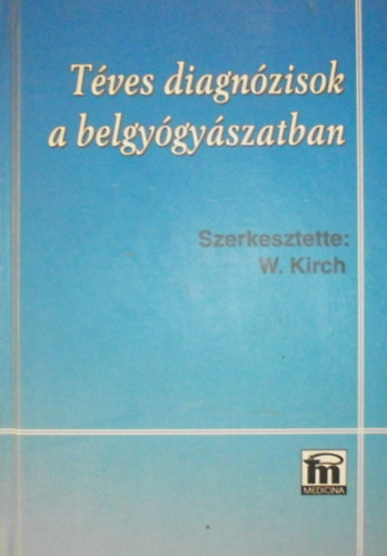 W. Kirch - Tves diagnzisok a belgygyszatban