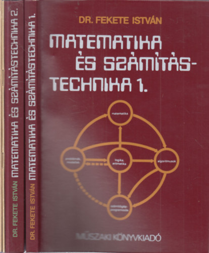 Dr. Fekete Istv�n - Matematika �s sz�m�t�stechnika 1-2. + Programok a matematika �s sz�m�t�stechnika cim� k�nyvh�z 1-2. (4 k�tet)