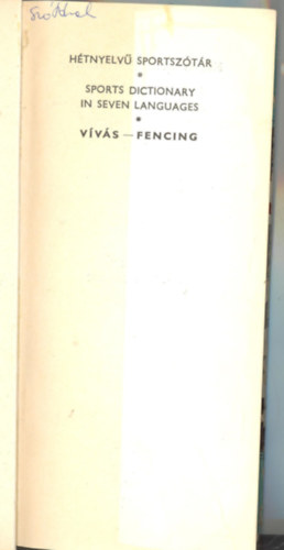 Dr. Hepp Ferenc  (szerk.) - H�tnyelv� sportsz�t�r: V�v�s