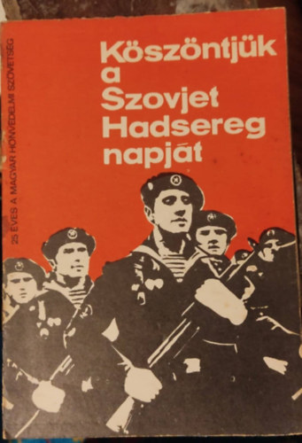 Köszöntjük a Szovjet Hadsereg napját