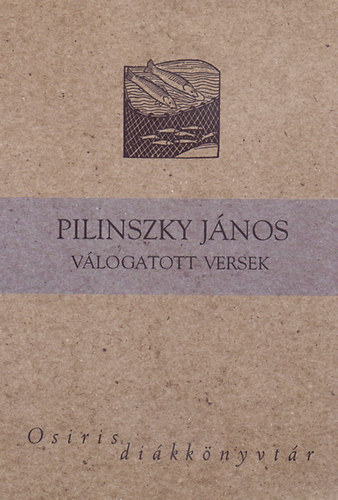 Pilinszky János - Pilinszky János - Válogatott versek
