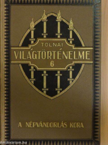 Tolnai vil�gt�rt�nelme VI.: A n�pv�ndorl�s kora