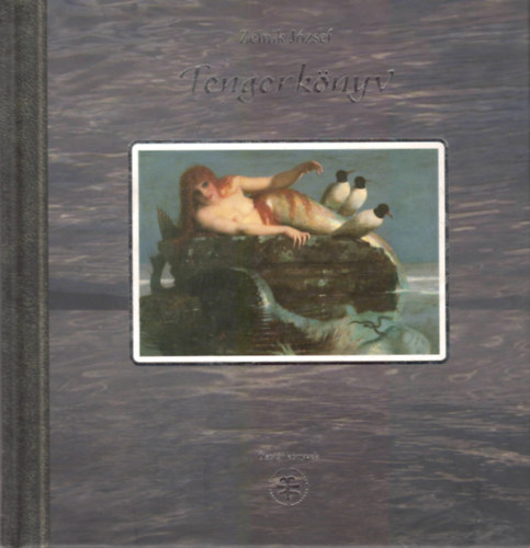 Zelnik J�zsef - Tengerk�nyv