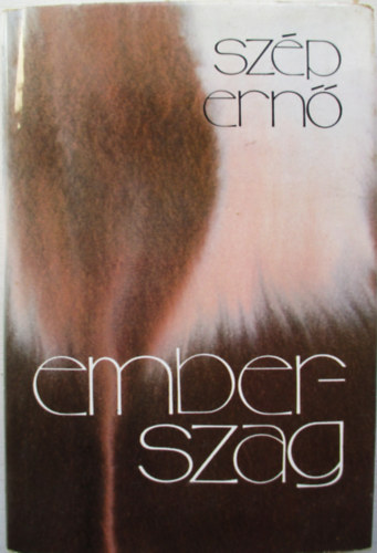 Sz�p Ern� - Emberszag