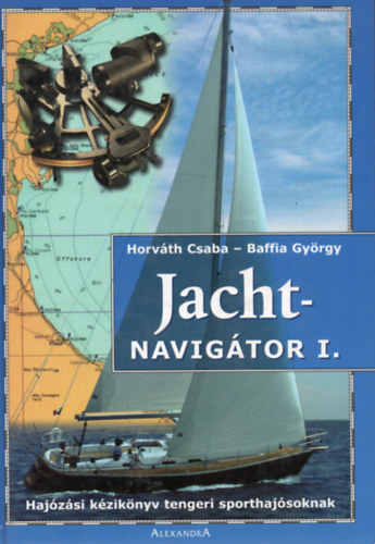 Horvth Csaba-Baffia Gyrgy - Jachtnavigtor I.