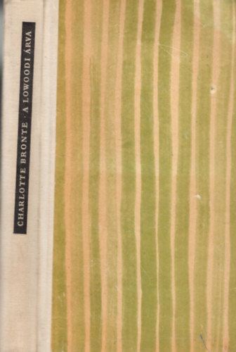 Charlotte Bront� - A lowoodi �rva