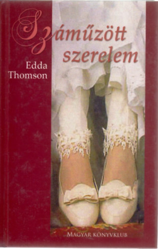 Edda Thomson - Szmztt szerelem
