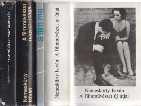 4 db film t�m�j� k�nyv: A filmm�v�szet �j �tjai + A film ma + A filmm�v�szet nagykor�s�ga + Filmm�v�szet vagy �lomgy�r